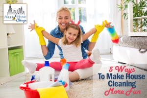 Make House Cleaning Fun