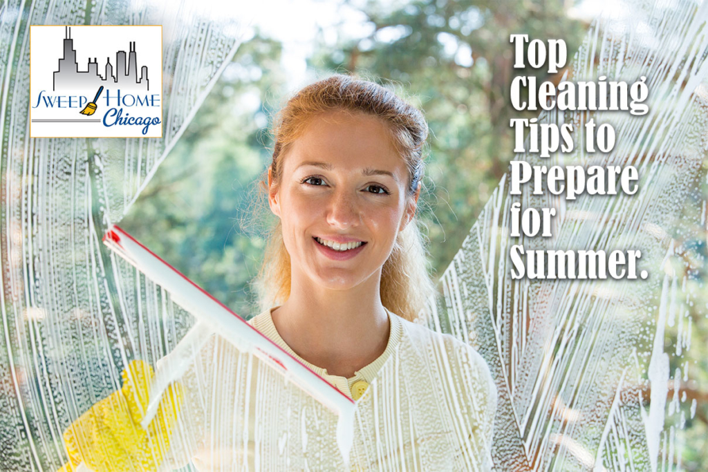 SummerCleaningTips Sweep Home Chicago